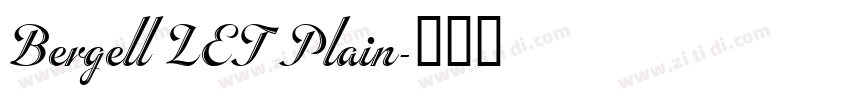 Bergell LET Plain字体转换